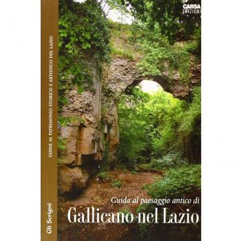 Guida al paesaggio antico di Gallicano nel Lazio