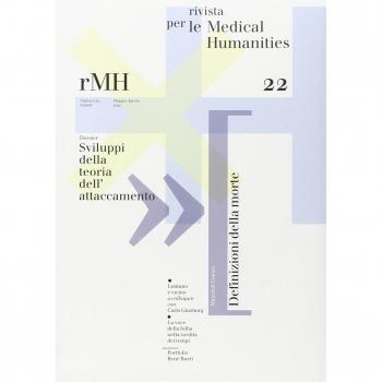 Rivista per le medical humanities. Sviluppi della teoria dell'attaccamento (2012) (Vol. 22)