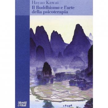Il buddhismo e l'arte della psicoterapia