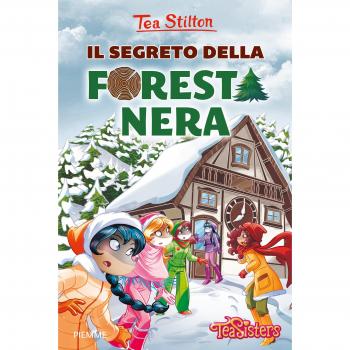 Il segreto della Foresta Nera. Ediz. a colori