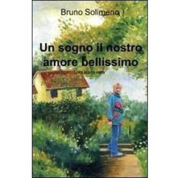 Un sogno il nostro amore bellissimo