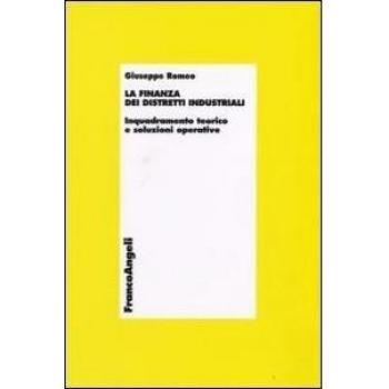 La finanza dei distretti industriali. Inquadramento teorico e soluzioni operative