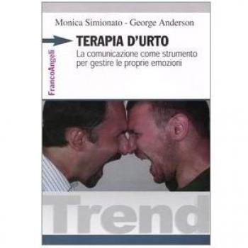Terapia d'urto. La comunicazione come strumento per gestire le proprie emozioni