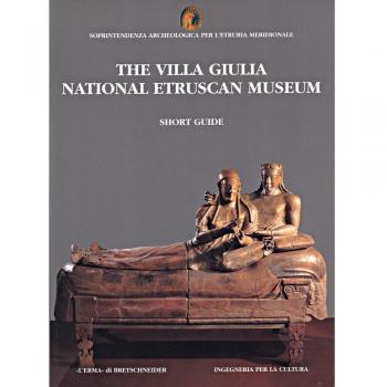The villa Giulia. National Etruscan museum. Short guide