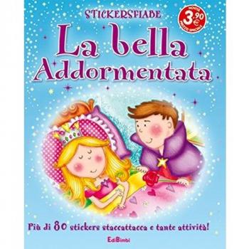 La bella addormentata. Con adesivi