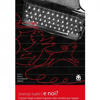 E noi? Il «posto» degli scrittori migranti nella narrativa per ragazzi