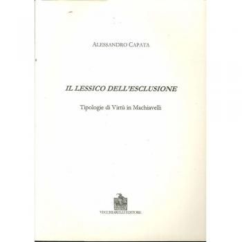 Il lessico dell'esclusione. Tipologie di virtù in Machiavelli