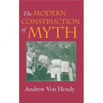 The Modern Construction of Myth