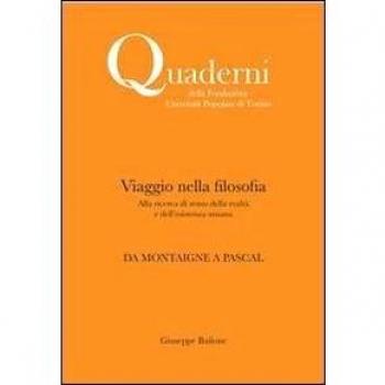 Viaggio nella filosofia. Da Montaigne a Pascal
