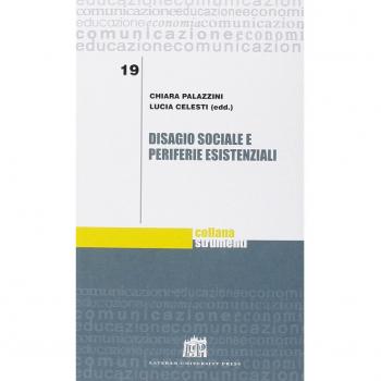 Disagio sociale e periferie esistenziali