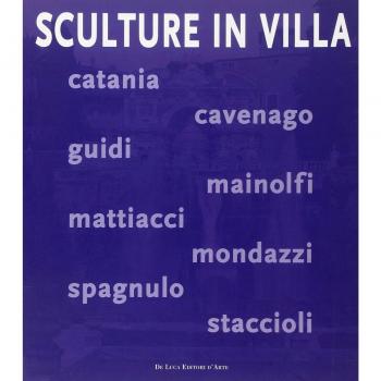 Sculture in villa. Catalogo della mostra (Tivoli, 14 giugno-5 novembre 2006)