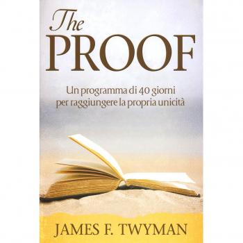 The proof. Un programma di 40 giorni per raggiungere la propria unicità