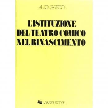 L'istituzione del teatro comico nel Rinascimento
