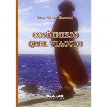 Così iniziò quel viaggio