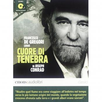 Cuore di tenebra letto da Francesco De Gregori. Audiolibro. CD Audio formato MP3. Ediz. integrale