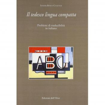 Il tedesco lingua compatta. Problemi di traducibilità in italiano