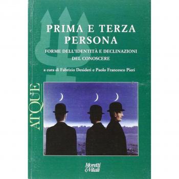 Prima e terza persona. Forme dell'identità e declinazioni del conoscere