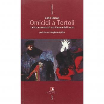 Omicidi a Tortolì. La fosca vicenda di una Camera del Lavoro