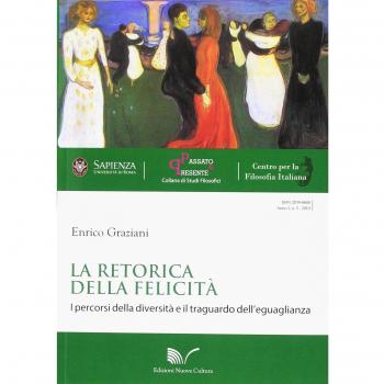 La retorica della felicità. I percorsi della diversità e il traguardo dell'eguaglianza