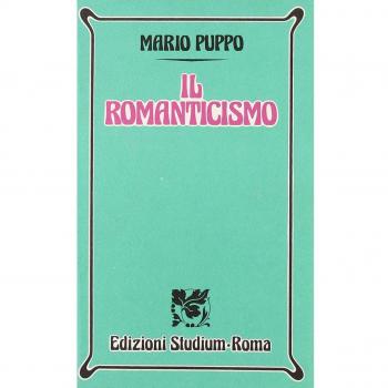Il romanticismo. Per i Licei e gli Ist. Magistrali