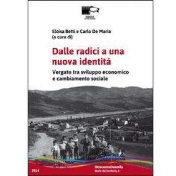 Dalle radici a una nuova identità. Vergato tra sviluppo economico e cambiamento sociale