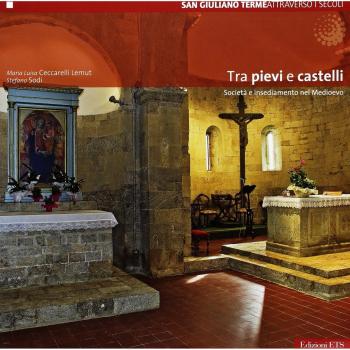 Tra pieve e castelli. Società e insediamento nel Medioevo