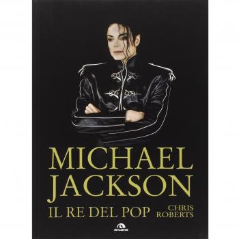 Michael Jackson. Il re del pop