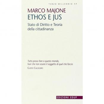 Ethos e Jus. Stato di diritto e teoria della cittadinanza