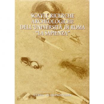 Scavi e ricerche archeologiche dell'Università di Roma «La Sapienza»