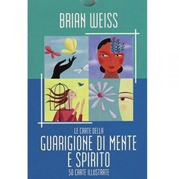 Le carte della guarigione di mente e spirito. 50 Carte