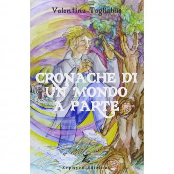 Cronache di un mondo a parte