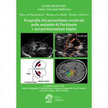 Ecografia del parenchima cerebrale nella malattia di Parkinson e nei parkinsonismi atipici