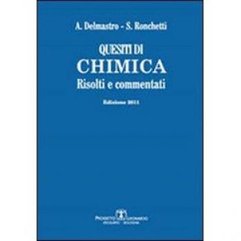 Quesiti di chimica. Risolti e commentati