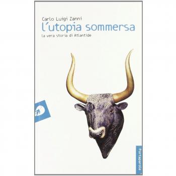 L'utopia sommersa. La vera storia di Atlantide