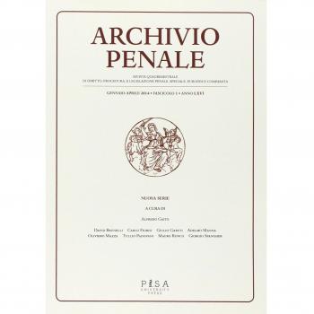 Archivio penale. Rivista quadrimestrale di diritto, procedura e legislazione penale, speciale, europea e comparata (2014)