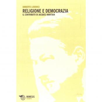 Religione e democrazia. Il contributo di Jacques Maritain