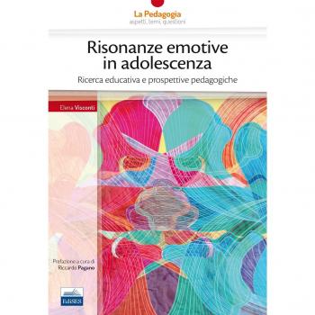 Risonanze emotive in adolescenza. Ricerca educativa e prospettive pedagogiche