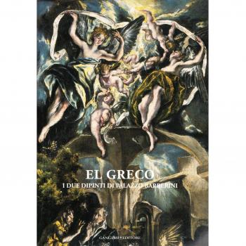 El Greco. I due dipinti di palazzo Barberini. Ediz. illustrata