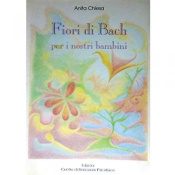 Fiori di Bach per i nostri bambini