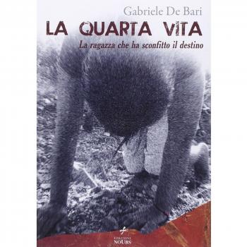 La quarta vita. La ragazza che ha sconfitto il destino
