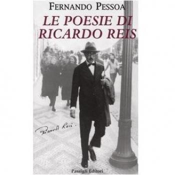 Le poesie di Ricardo Reis. Testo portoghese a fronte