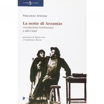 La notte di Arzamàs (recitazione tolstoiana) e altri testi