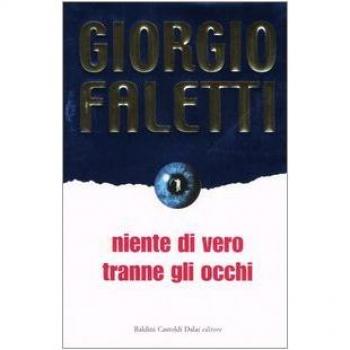 Niente di vero tranne gli occhi