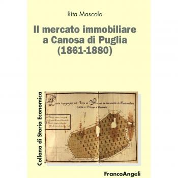Il mercato immobiliare a Canosa di Puglia (1861-1880)