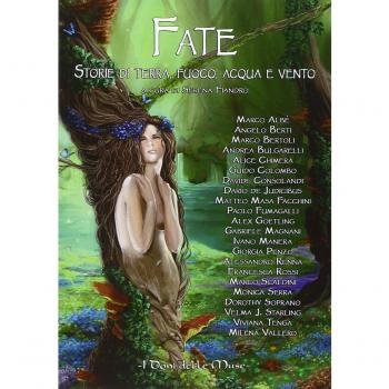 Fate. Storie di terra, fuoco, acqua e vento