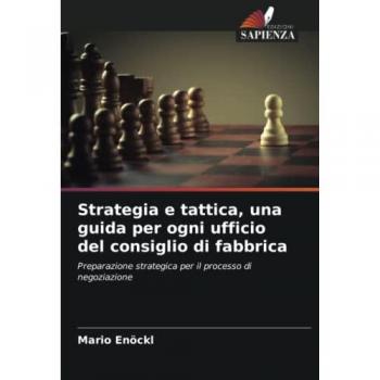 Enöckl, Mario: Strategia e tattica, una guida per ogni ufficio del consiglio di fabbrica