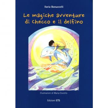 Le magiche avventure di Checco e il delfino. Con poster
