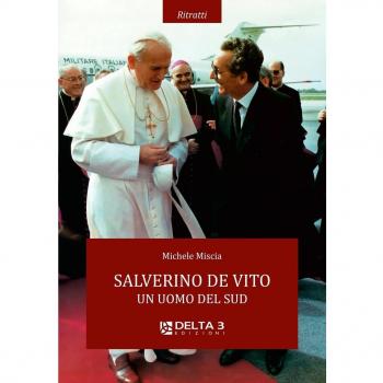 Salverino De Vito. Un uomo del sud