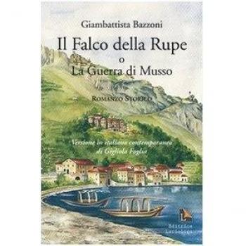 Il falco della rupe o La guerra di Musso