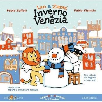 Leo & Zanni. Autunno a Venezia. Leggo e coloro le 4 stagioni. Ediz. illustrata